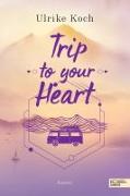 Trip to your Heart