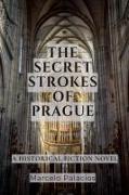 The Secret Strokes of Prague