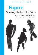 Vorderes Coverbild Figure Drawing Methods for Artists