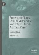 Protestant Clergy Sexual Misconduct and Intercultural Pastoral Care