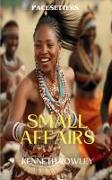 Small Affairs