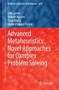 Advanced Metaheuristics: Novel Approaches for Complex Problem Solving