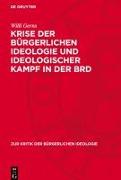 Krise der bürgerlichen Ideologie und ideologischer Kampf in der BRD