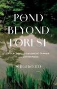 The Pond Beyond the Forest