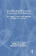 Incivility and Workplace Toxicity in P-12 Schools