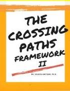 The Crossing Paths Framework II