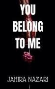 You Belong to Me