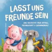 Lasst uns Freunde sein