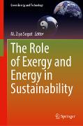 The Role of Exergy and Energy in Sustainability