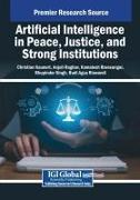 Artificial Intelligence in Peace, Justice, and Strong Institutions