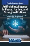 Artificial Intelligence in Peace, Justice, and Strong Institutions