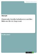 Vorderes Coverbild Historische Gesellschaftstheorien und ihre Relevanz für die Gegenwart