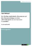 Vorderes Coverbild Der Einfluss individueller Ressourcen auf den Zusammenhang zwischen Arbeitslosigkeit und der mentalen Gesundheit