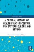 A Critical History of Health Films in Central and Eastern Europe and Beyond