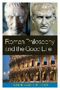 Vorderes Coverbild Roman Philosophy and the Good Life