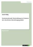 Vorderes Coverbild Sozioemotionale Entwicklung im Schatten der elterlichen Beziehungsqualität