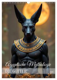 Vorderes Coverbild Ägyptische Mythologie - Götter, Helden und Monster (Wandkalender 2026 DIN A3 hoch), CALVENDO Monatskalender