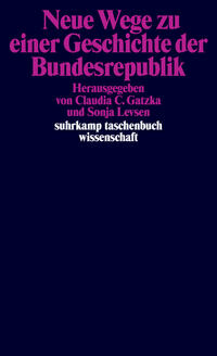 Vorderes Coverbild Neue Wege zu einer Geschichte der Bundesrepublik