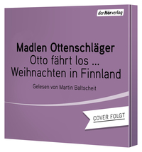 Vorderes Coverbild Otto fährt los – Weihnachten in Finnland