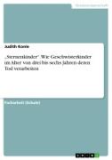 Vorderes Coverbild "Sternenkinder". Wie Geschwisterkinder im Alter von drei bis sechs Jahren deren Tod verarbeiten