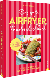 Vorderes Coverbild Das große Airfryer-Familienkochbuch