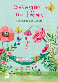 Vorderes Coverbild Geborgen im Leben