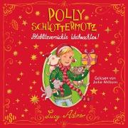 Vorderes Coverbild Polly Schlottermotz: Potzblitzverrückte Weihnachten!