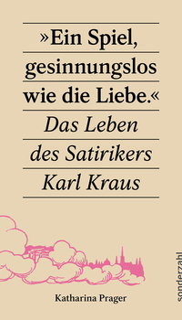 Vorderes Coverbild »Ein Spiel, gesinnungslos wie die Liebe.«