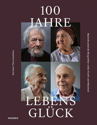 Vorderes Coverbild 100 Jahre Lebensglück