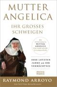 Vorderes Coverbild MUTTER ANGELICA - IHR GROSSES SCHWEIGEN