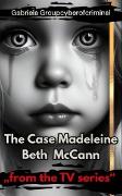 Vorderes Coverbild The Case Madeleine Beth McCann