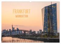 Vorderes Coverbild Frankfurt Mainhattan (Wandkalender 2026 DIN A2 quer), CALVENDO Monatskalender