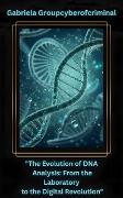 Vorderes Coverbild "The Evolution of DNA Analysis: From the Lab to the Digital Revolution"