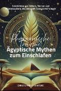 Vorderes Coverbild Pharaonische Träume: Ägyptische Mythen zum Einschlafen