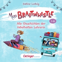 Vorderes Coverbild Miss Braitwhistle - Alle Geschichten der fabelhaften Lehrerin