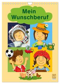 Vorderes Coverbild Mein Wunschberuf (Wandkalender 2026 DIN A4 hoch), CALVENDO Monatskalender