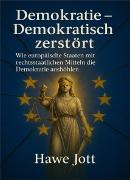 Vorderes Coverbild Demokratie - Demokratisch zerstört