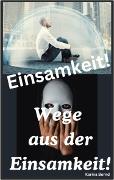 Vorderes Coverbild Einsamkeit!