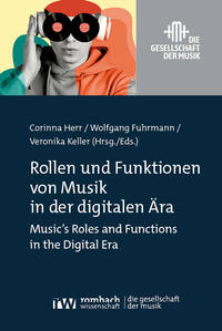 Vorderes Coverbild Rollen und Funktionen von Musik in der digitalen Ära