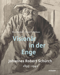 Vorderes Coverbild Johannes Robert Schürch (1895–1941)