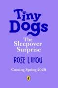 Vorderes Coverbild Tiny Dogs: The Sleepover Surprise