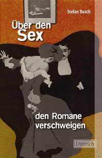 Vorderes Coverbild Über den Sex, den Romane verschweigen