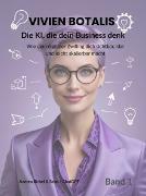 Vorderes Coverbild VIVIEN BOTALIS Die KI, die dein Business denkt