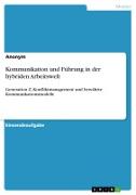 Vorderes Coverbild Kommunikation und Führung in der hybriden Arbeitswelt