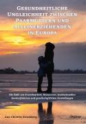 Vorderes Coverbild Gesundheitliche Ungleichheit zwischen Paarmüttern und Alleinerziehenden in Europa