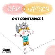 Vorderes Coverbild Sam & Watson ont confiance !