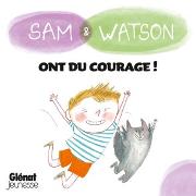 Vorderes Coverbild Sam & Watson ont du courage !