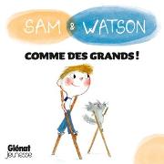 Vorderes Coverbild Sam & Watson : comme des grands !
