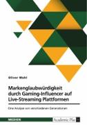 Vorderes Coverbild Markenglaubwürdigkeit durch Gaming-Influencer auf Live-Streaming Plattformen