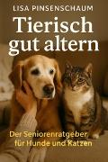 Vorderes Coverbild Tierisch gut altern